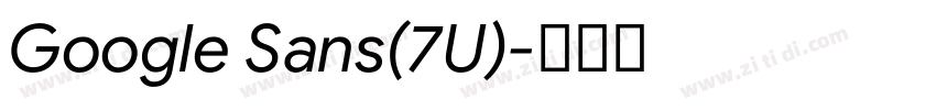 Google Sans(7U)字体转换
